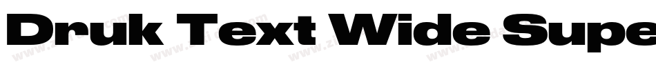 Druk Text Wide Super字体转换
